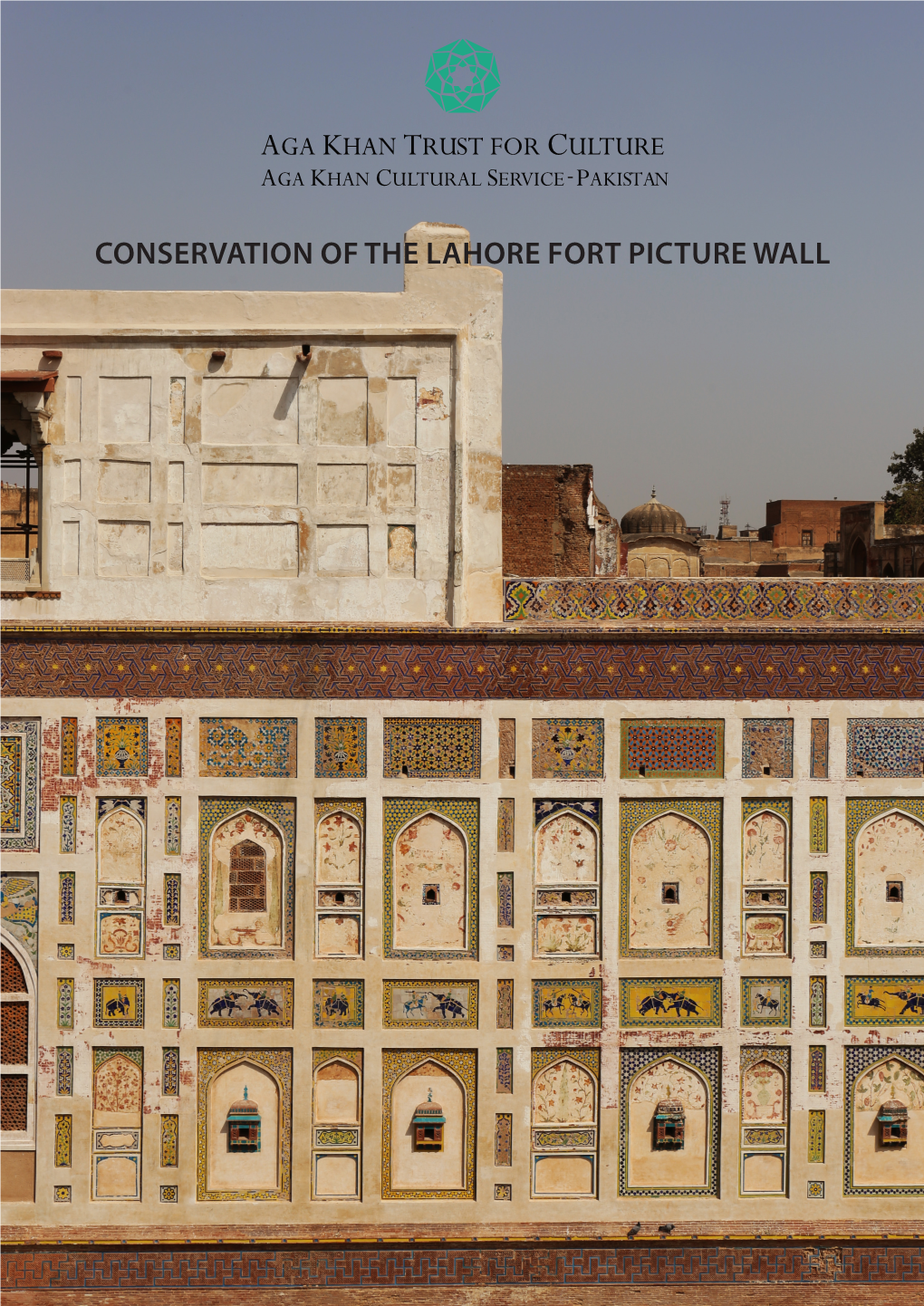 Conservation of the Lahore Fort Picture Wall