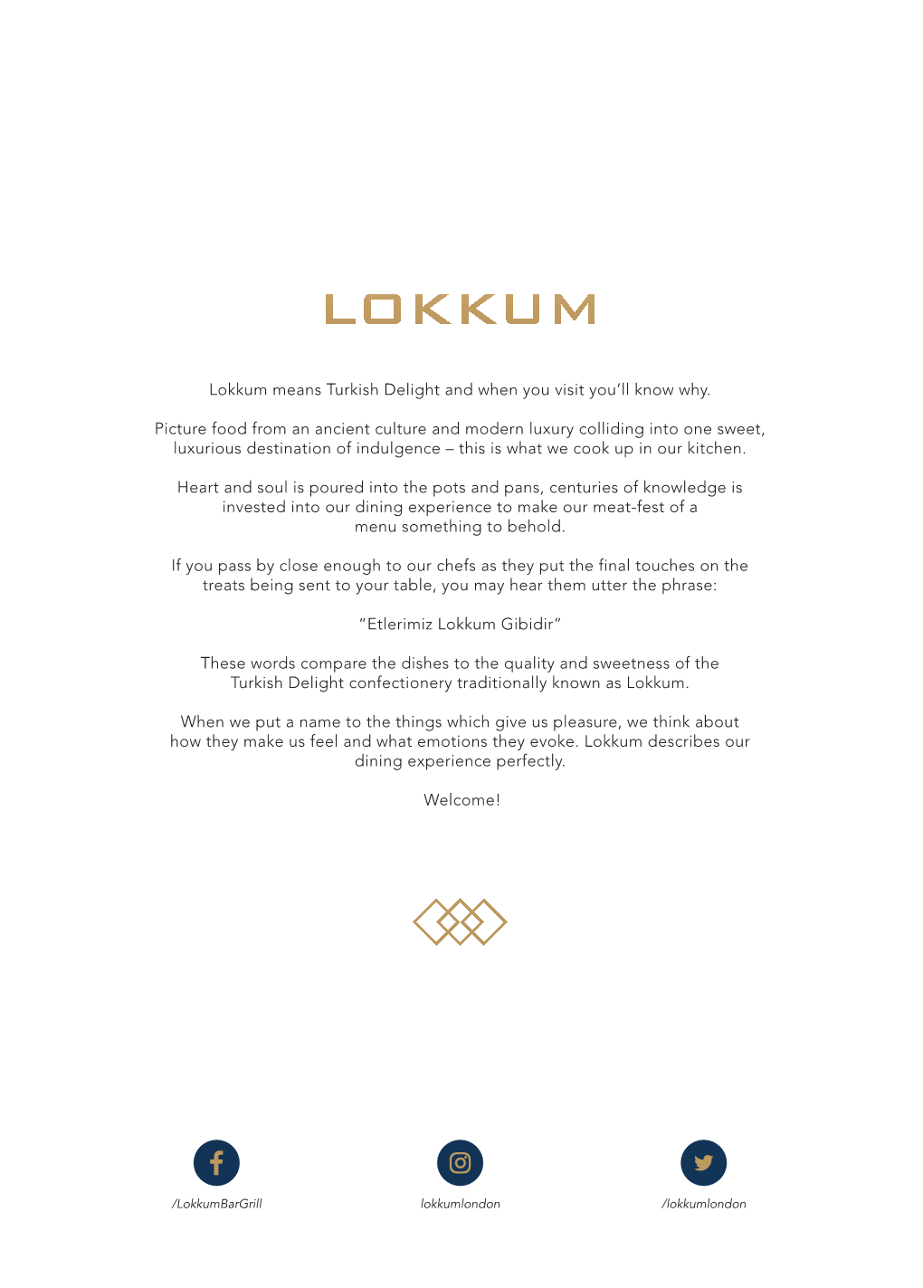 Lokkum Means Turkish Delight and When You Visit You'll Know Why