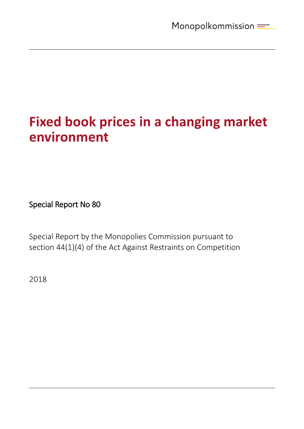 Fixed Book Prices in a Changing Market Environment