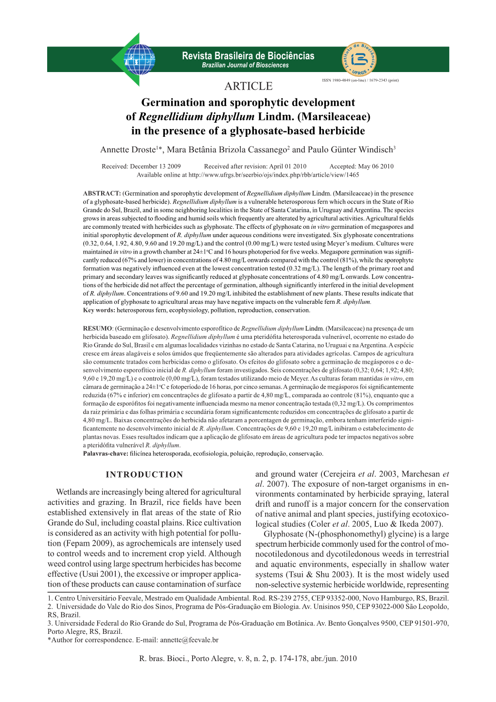 ARTICLE Germination and Sporophytic Development of Regnellidium Diphyllum Lindm