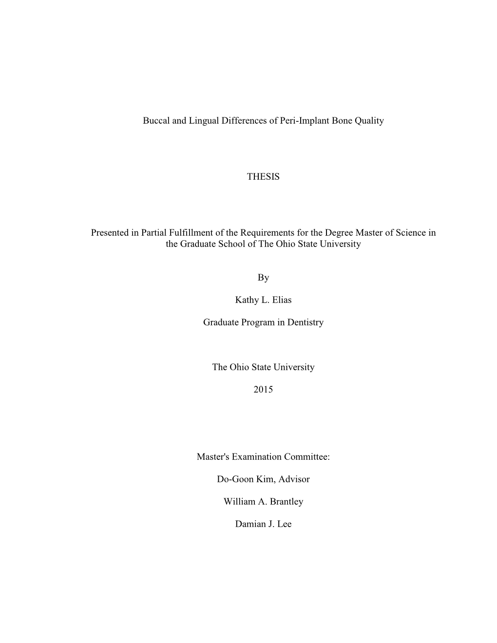 Buccal and Lingual Differences of Peri-Implant Bone Quality THESIS