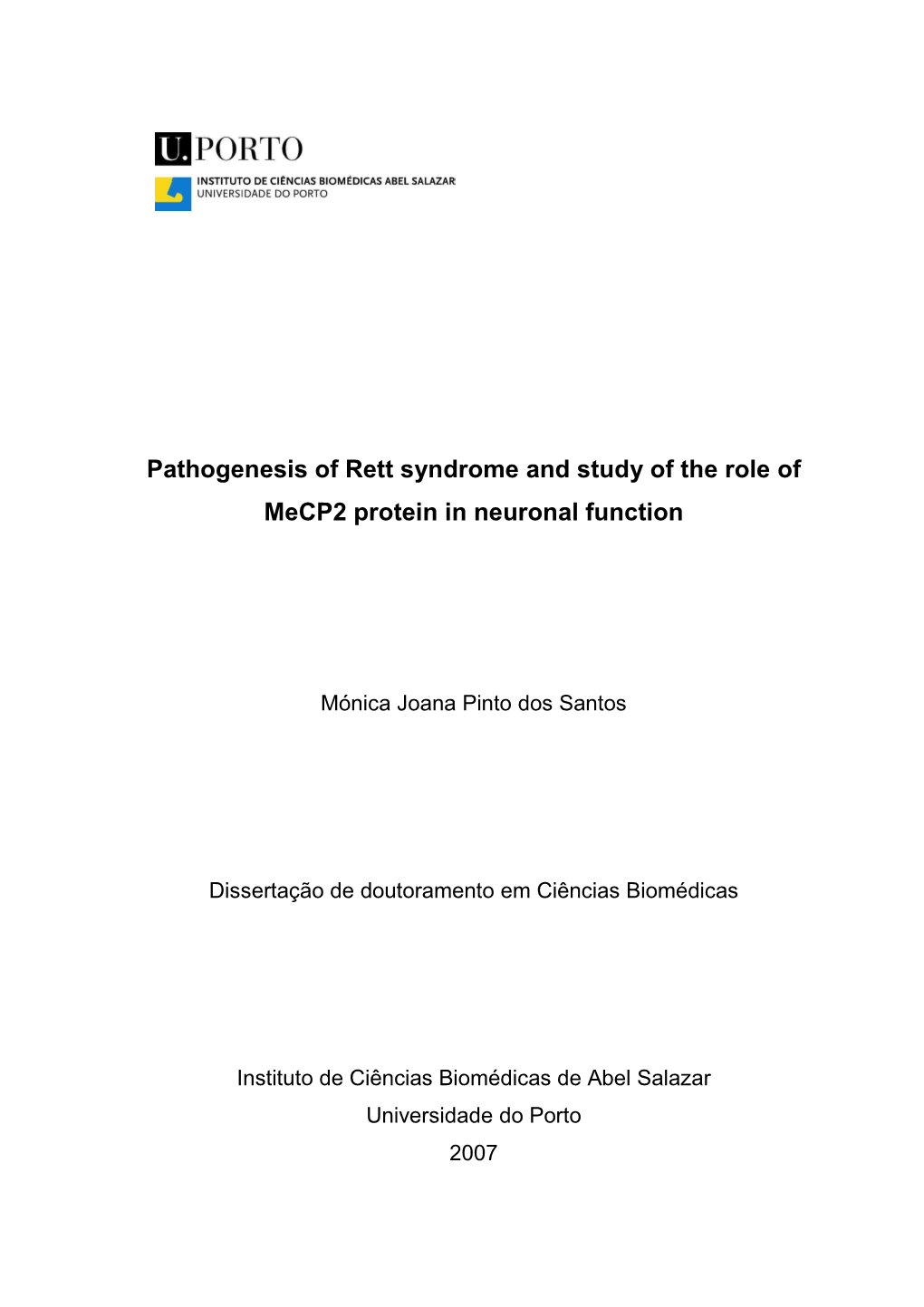 Pathogenesis of Rett Syndrome and Study of the Role of Mecp2 Protein in Neuronal Function