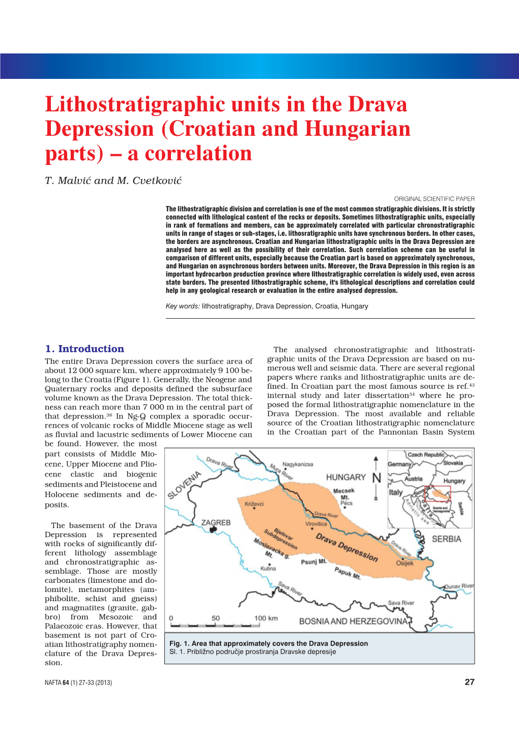 Lithostratigraphic Units in the Drava Depression (Croatian and Hungarian Parts) – a Correlation