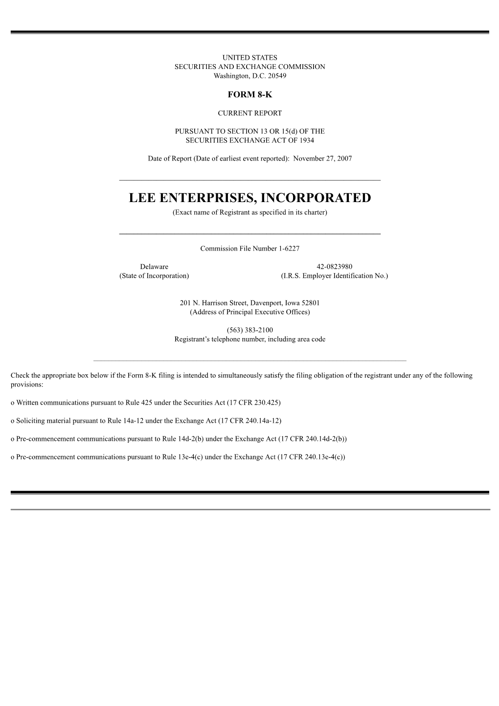 LEE ENTERPRISES, INCORPORATED (Exact Name of Registrant As Specified in Its Charter)