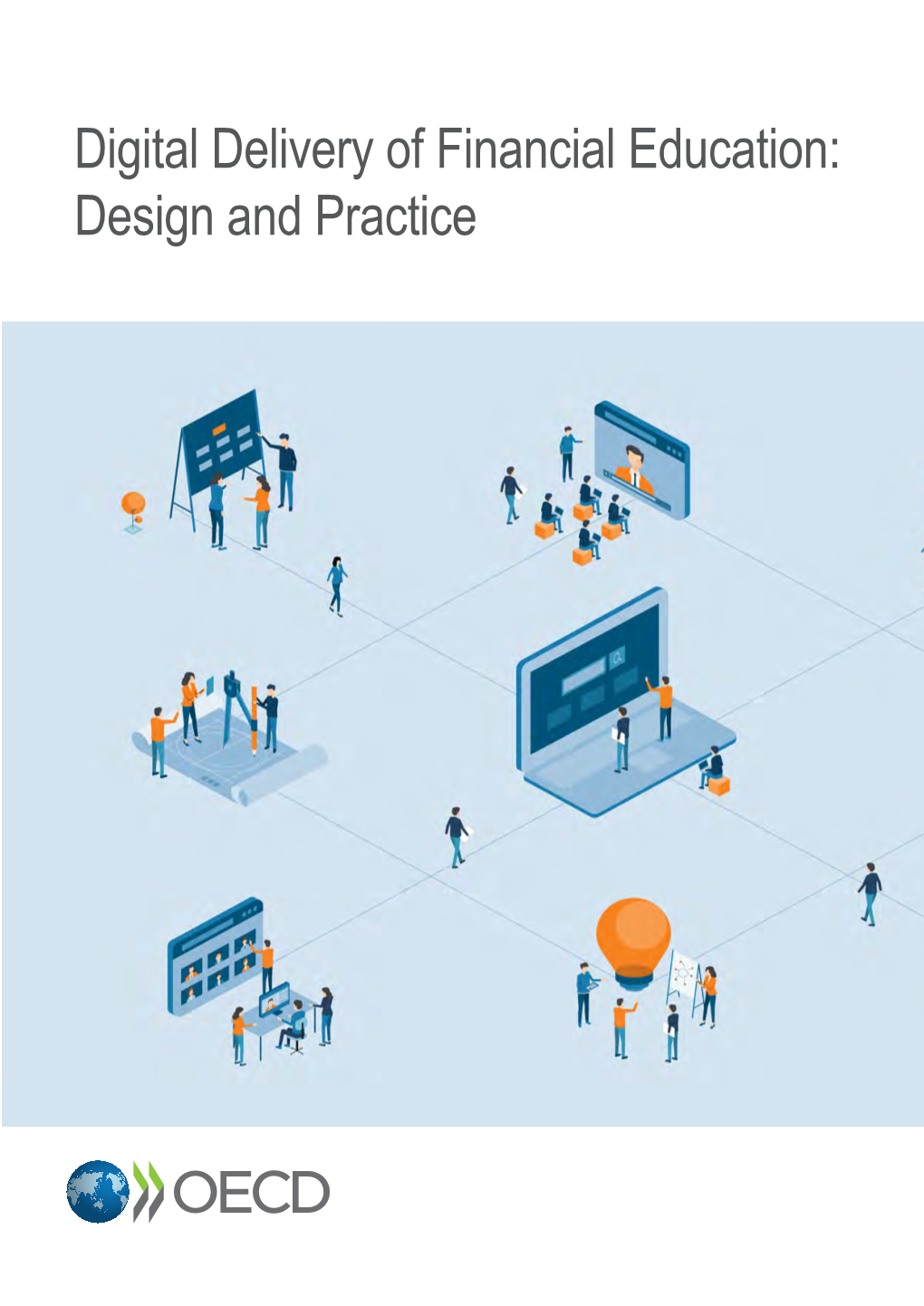 Digital Delivery of Financial Education: Design and Practice