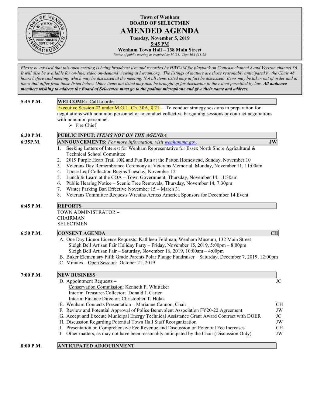 AMENDED AGENDA Tuesday, November 5, 2019 5:45 PM Wenham Town Hall – 138 Main Street Notice of Public Meeting As Required by M.G.L