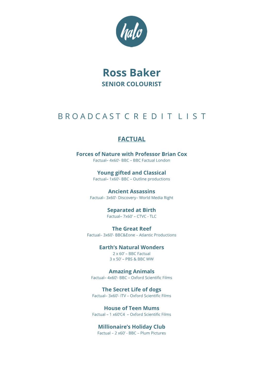 Ross Baker SENIOR COLOURIST