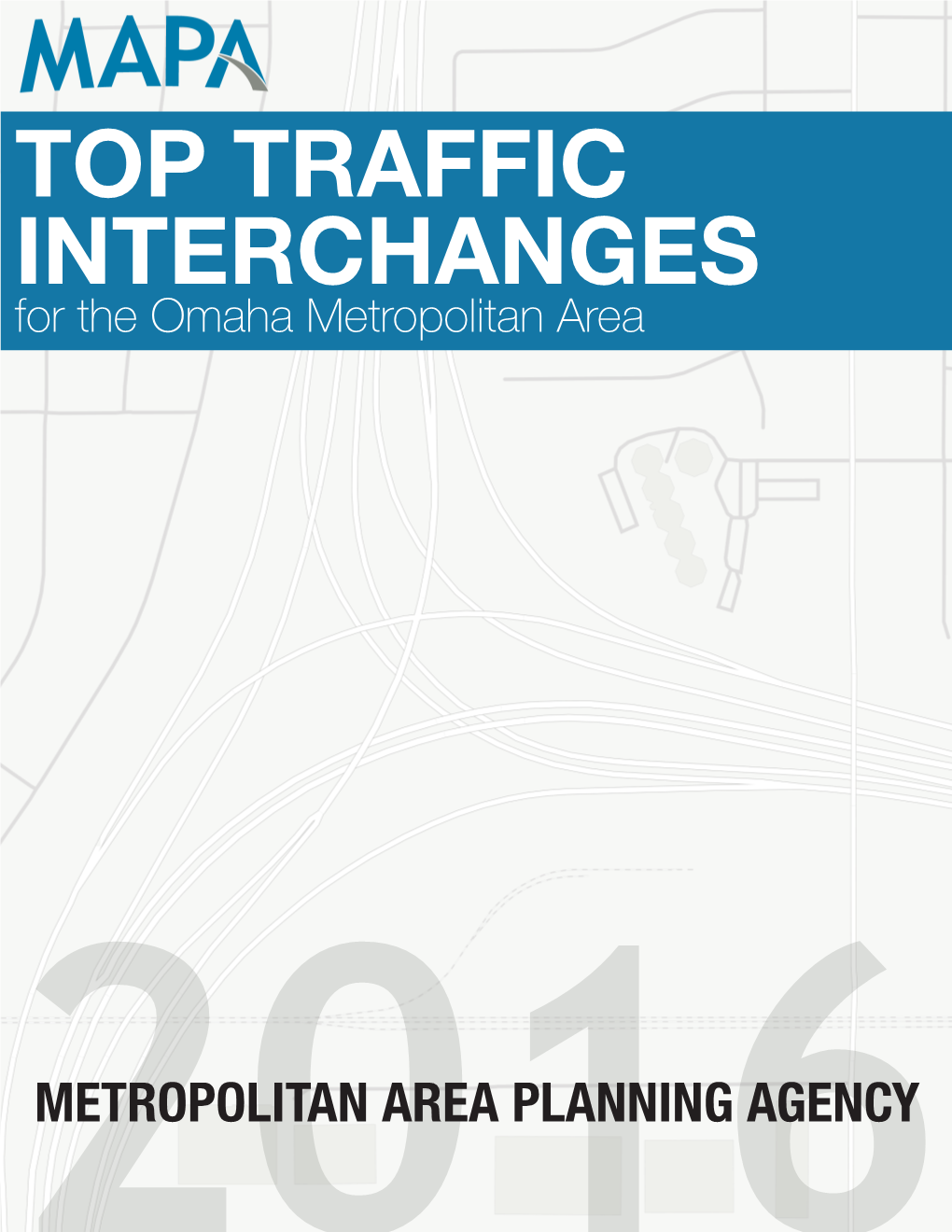 Top Traffic Interchanges in the Omaha Metro Area for 2016