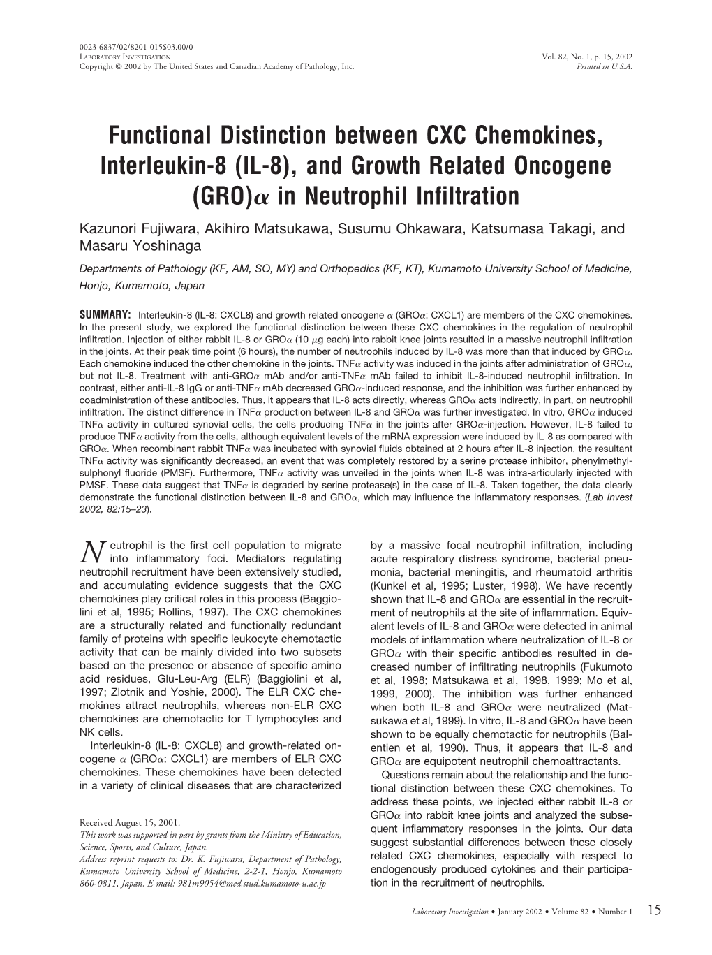 Functional Distinction Between CXC Chemokines, Interleukin-8