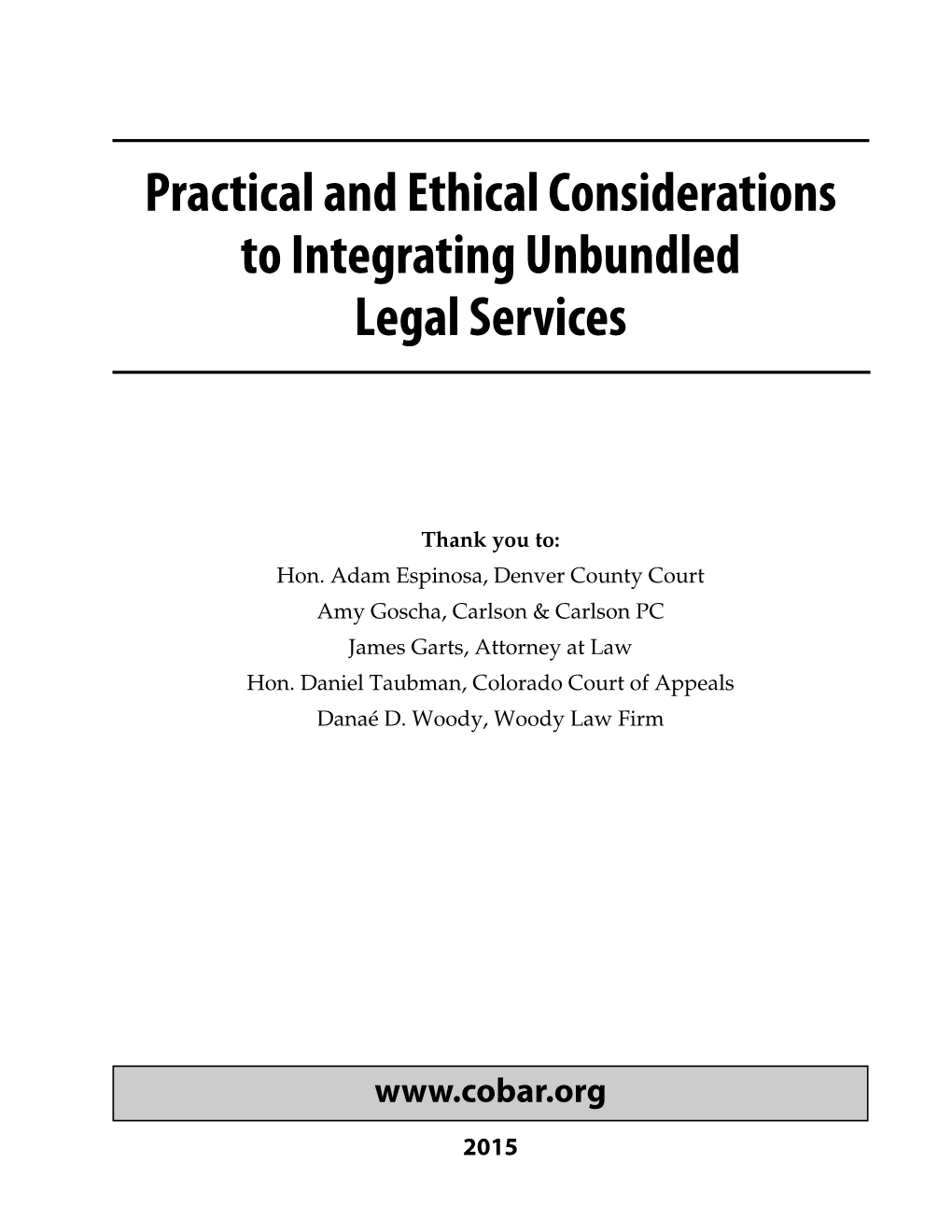 Practical and Ethical Considerations to Integrating Unbundled Legal Services