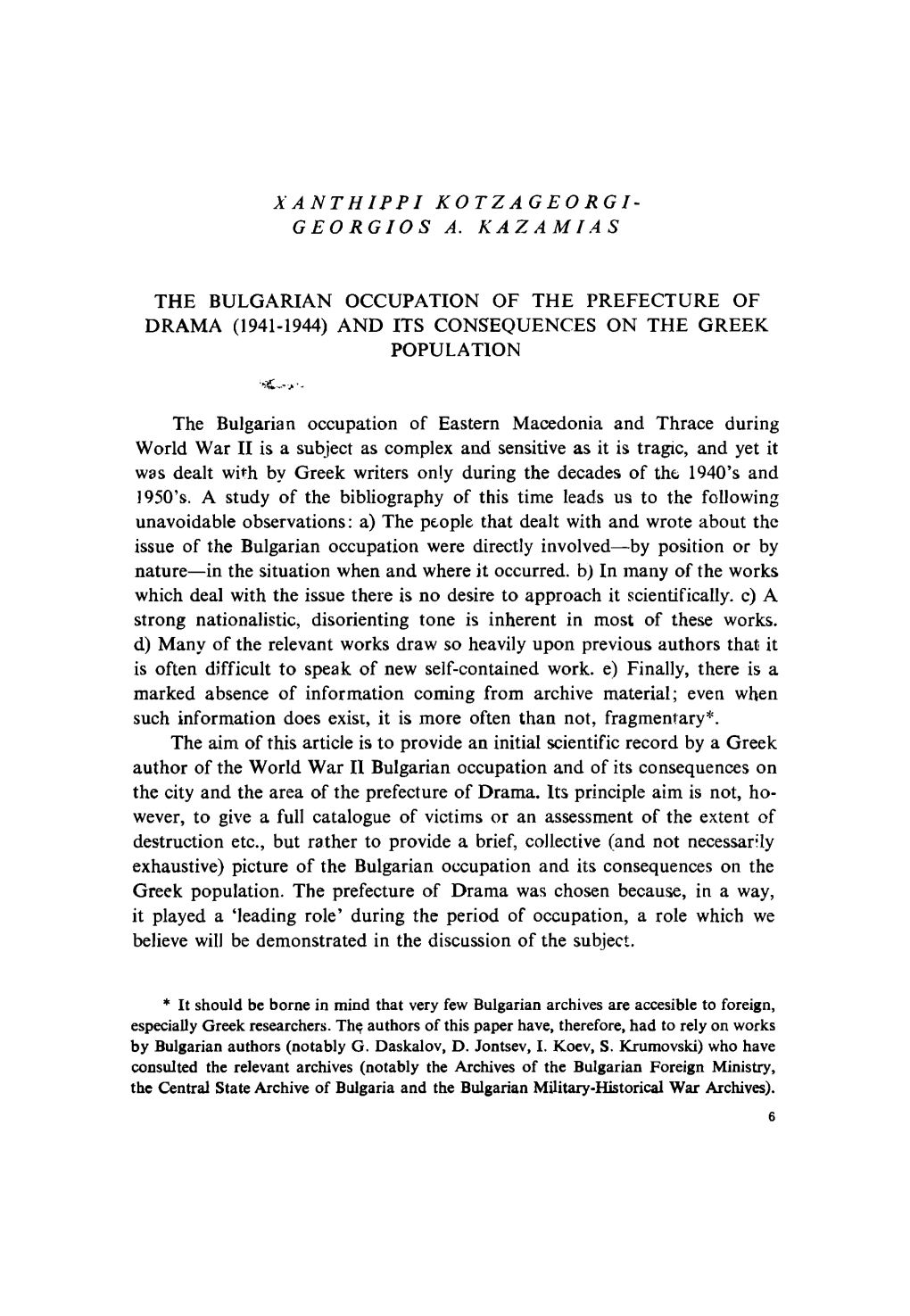 Xanthippi Kotz Ag Ео Rg I- Georgios A. Kazam I As the Bulgarian Occupation of the Prefecture of Drama (1941-1944) and Its Cons