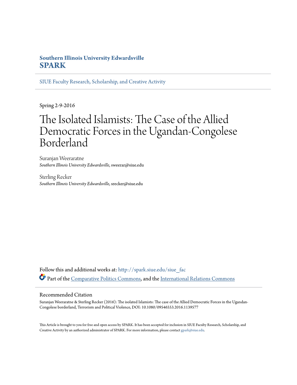 The Case of the Allied Democratic Forces in the Ugandan- Congolese Borderland, Terrorism and Political Violence, DOI: 10.1080/09546553.2016.1139577