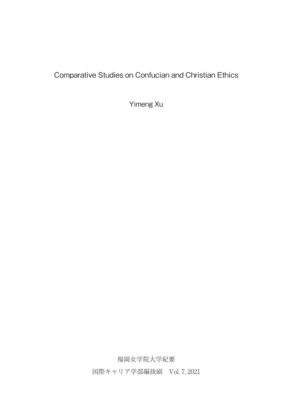 Comparative Studies on Confucian and Christian Ethics