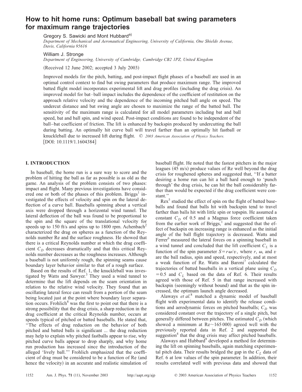 How to Hit Home Runs: Optimum Baseball Bat Swing Parameters for Maximum Range Trajectories Gregory S