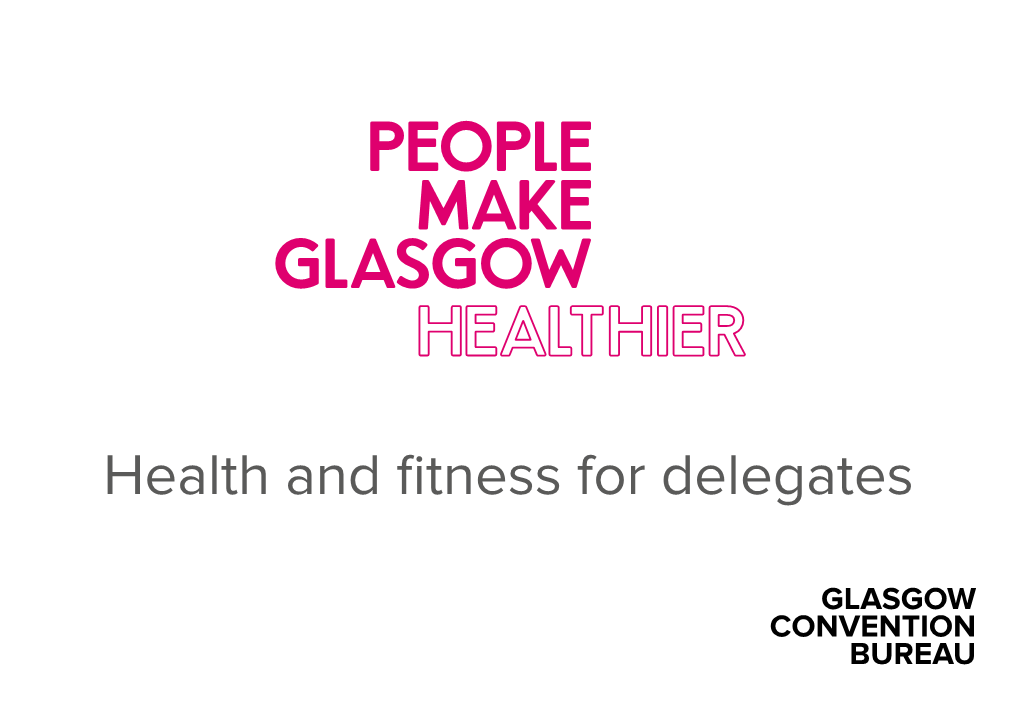 Health and Fitness for Delegates Get Active