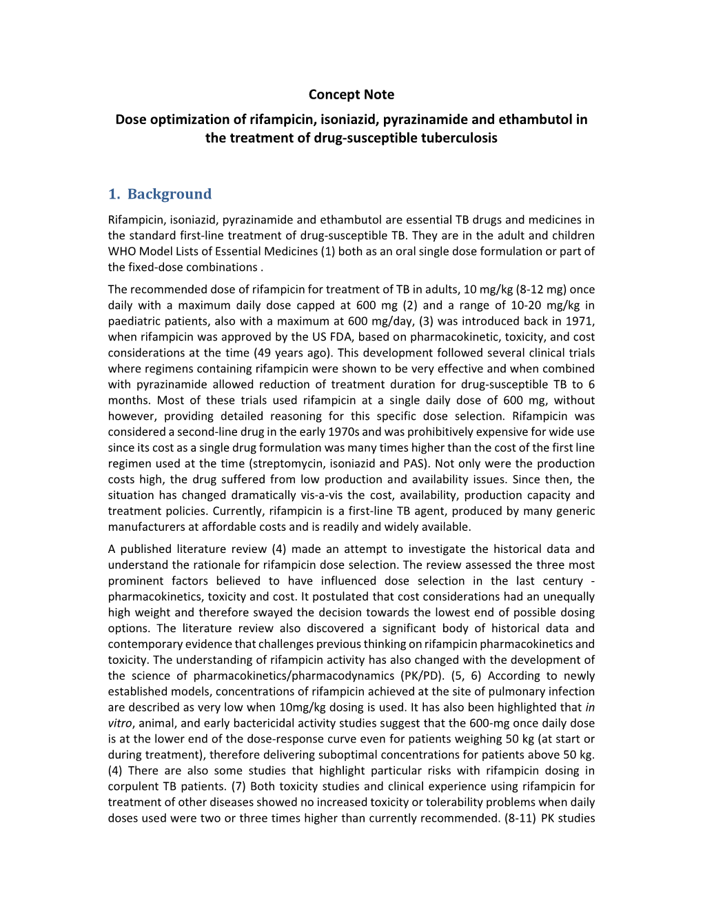 Concept Note Dose Optimization of Rifampicin, Isoniazid, Pyrazinamide and Ethambutol in the Treatment of Drug-Susceptible Tuberculosis