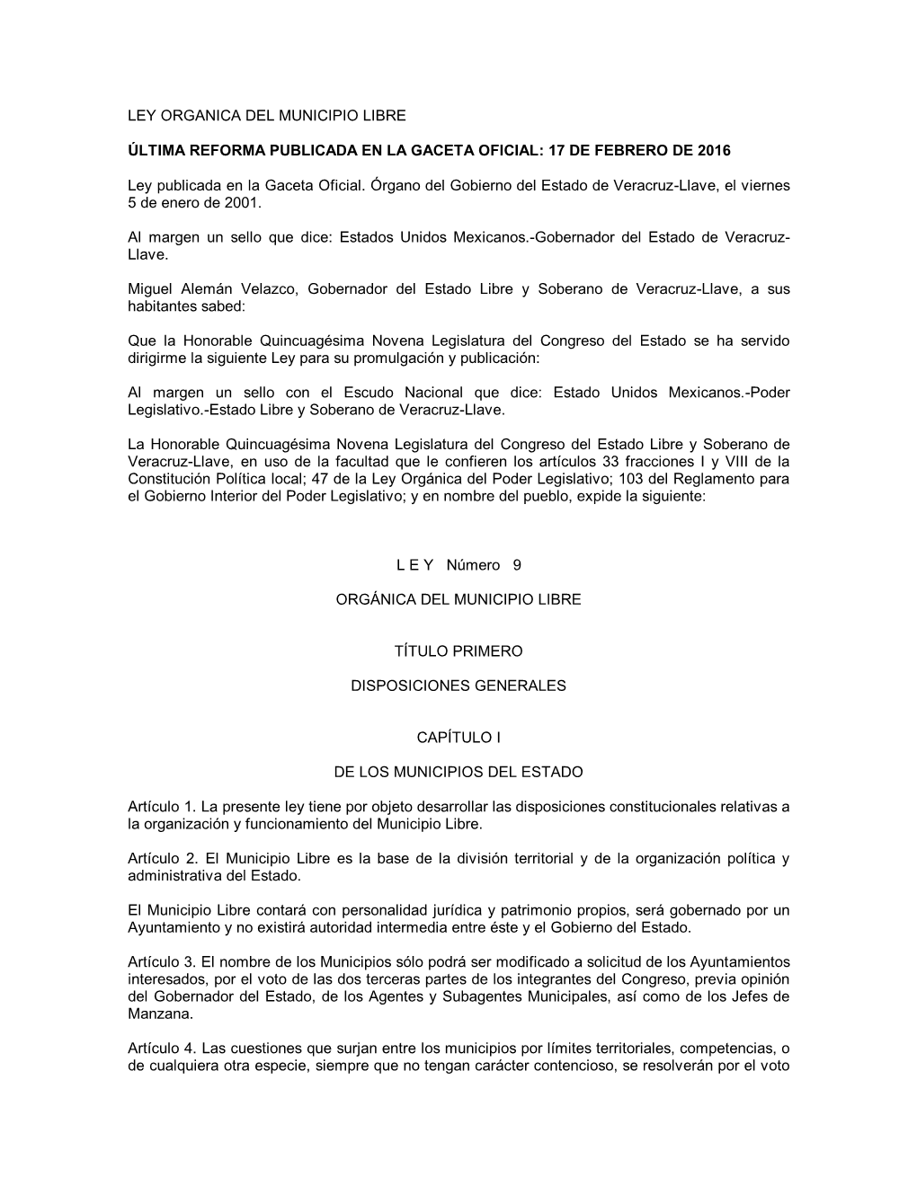 Ley Orgánica Del Municipio Libre, Promulgada El Nueve De Febrero De Mil Novecientos Ochenta Y Cuatro