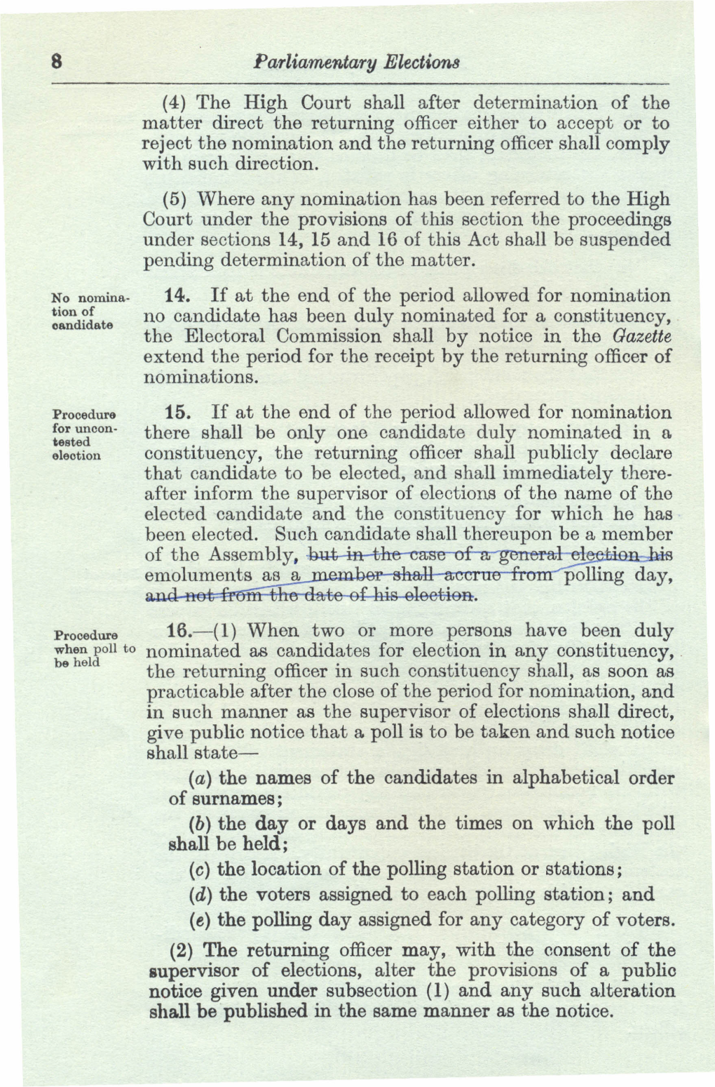 Parliamentary Elections (4) the High Court Shall After Determination Of