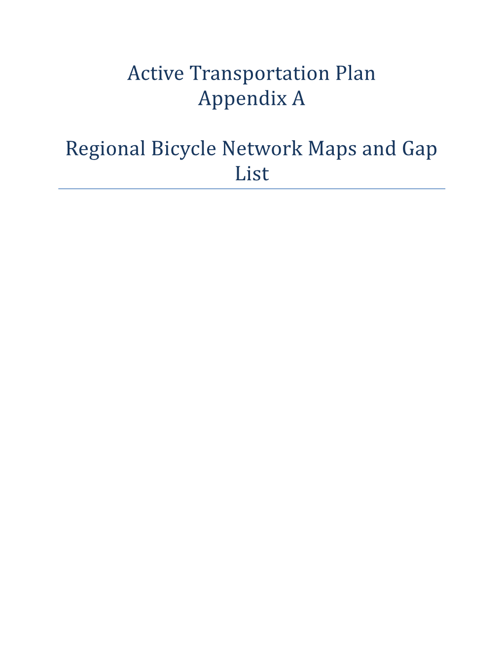Active Transportation Plan Appendix a Regional Bicycle Network Maps