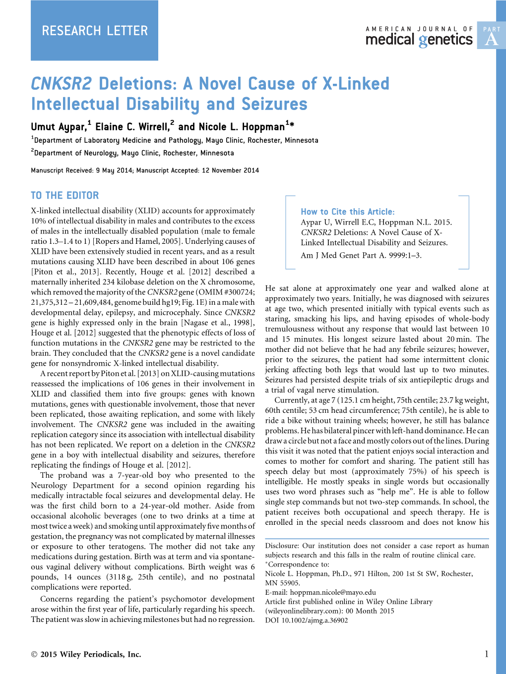 CNKSR2 Deletions: a Novel Cause of X-Linked Intellectual Disability and Seizures Umut Aypar,1 Elaine C