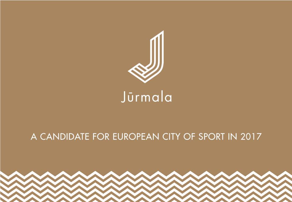 A Candidate for European City of Sport in 2017