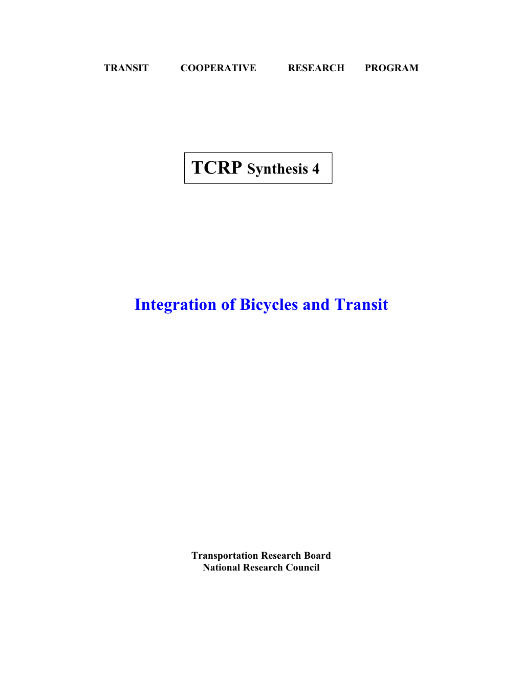 Integration of Bicycles and Transit