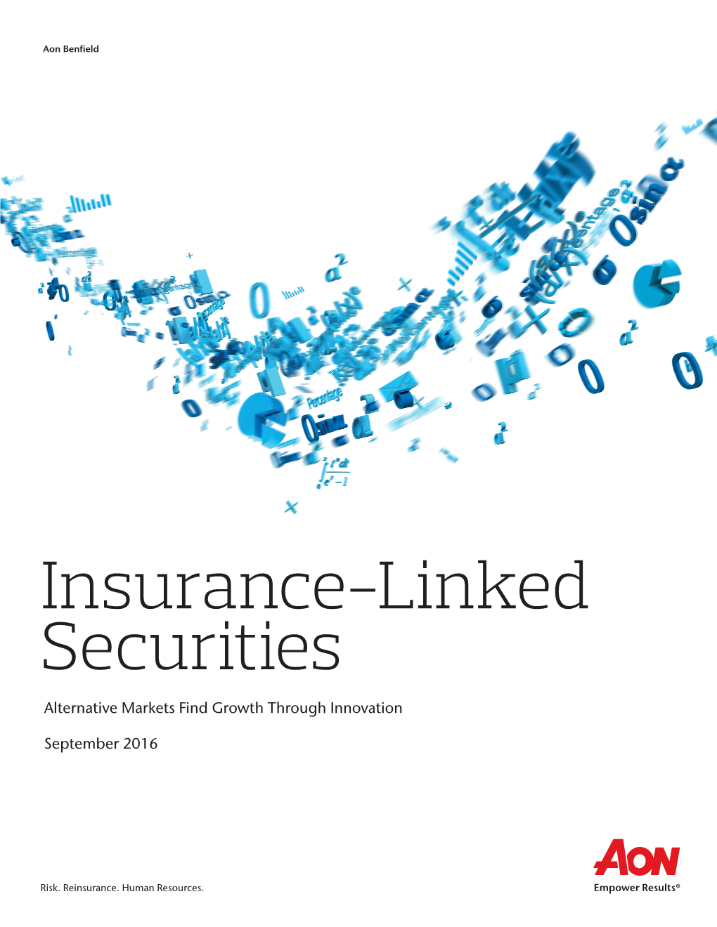 Insurance-Linked Securities Alternative Markets Find Growth Through Innovation