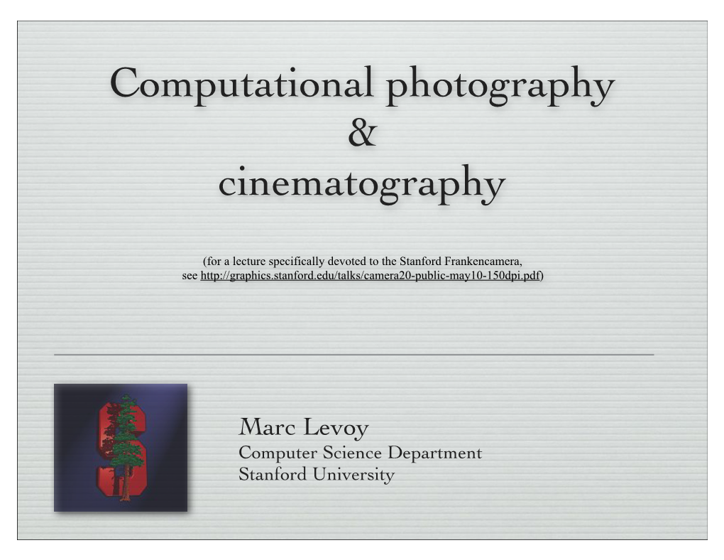 Computational Photography & Cinematography