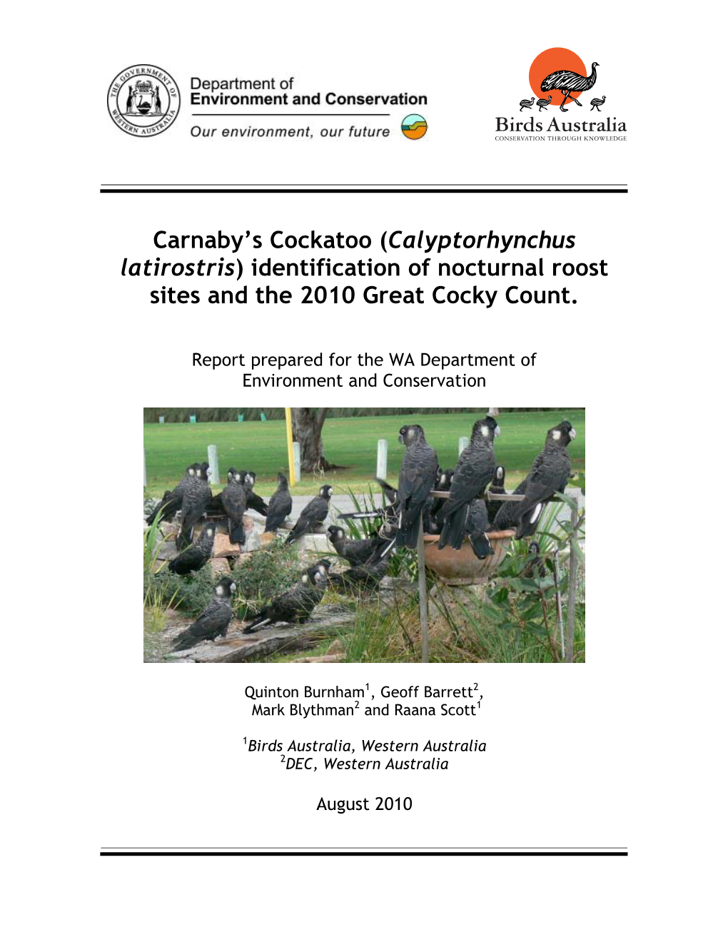 Identification of Nocturnal Roost Sites and the 2010 Great Cocky Count