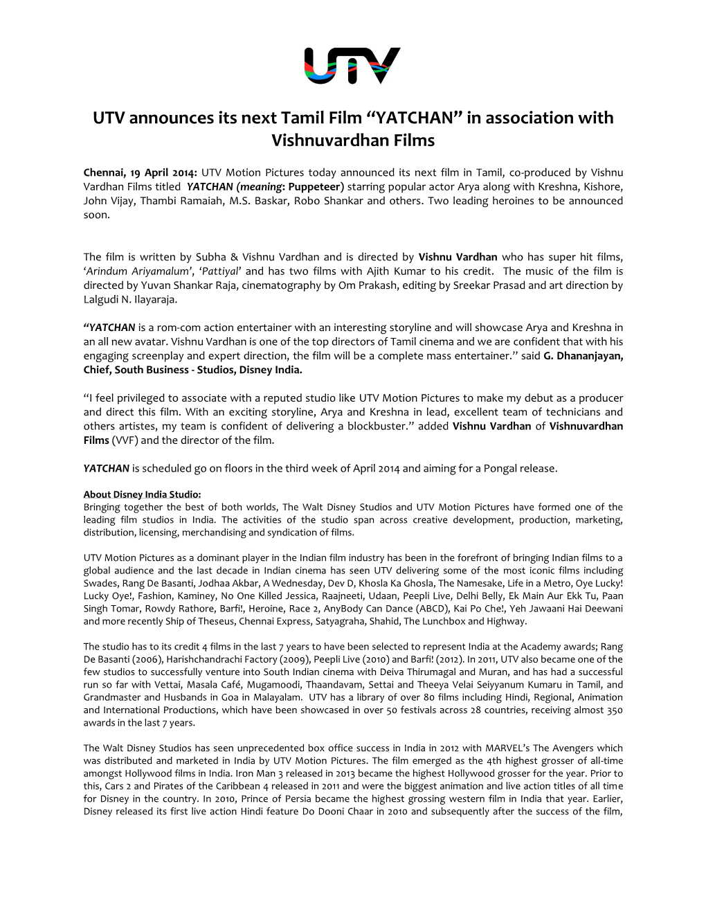 UTV Announces Its Next Tamil Film ''YATCHAN” in Association with Vishnuvardhan Films