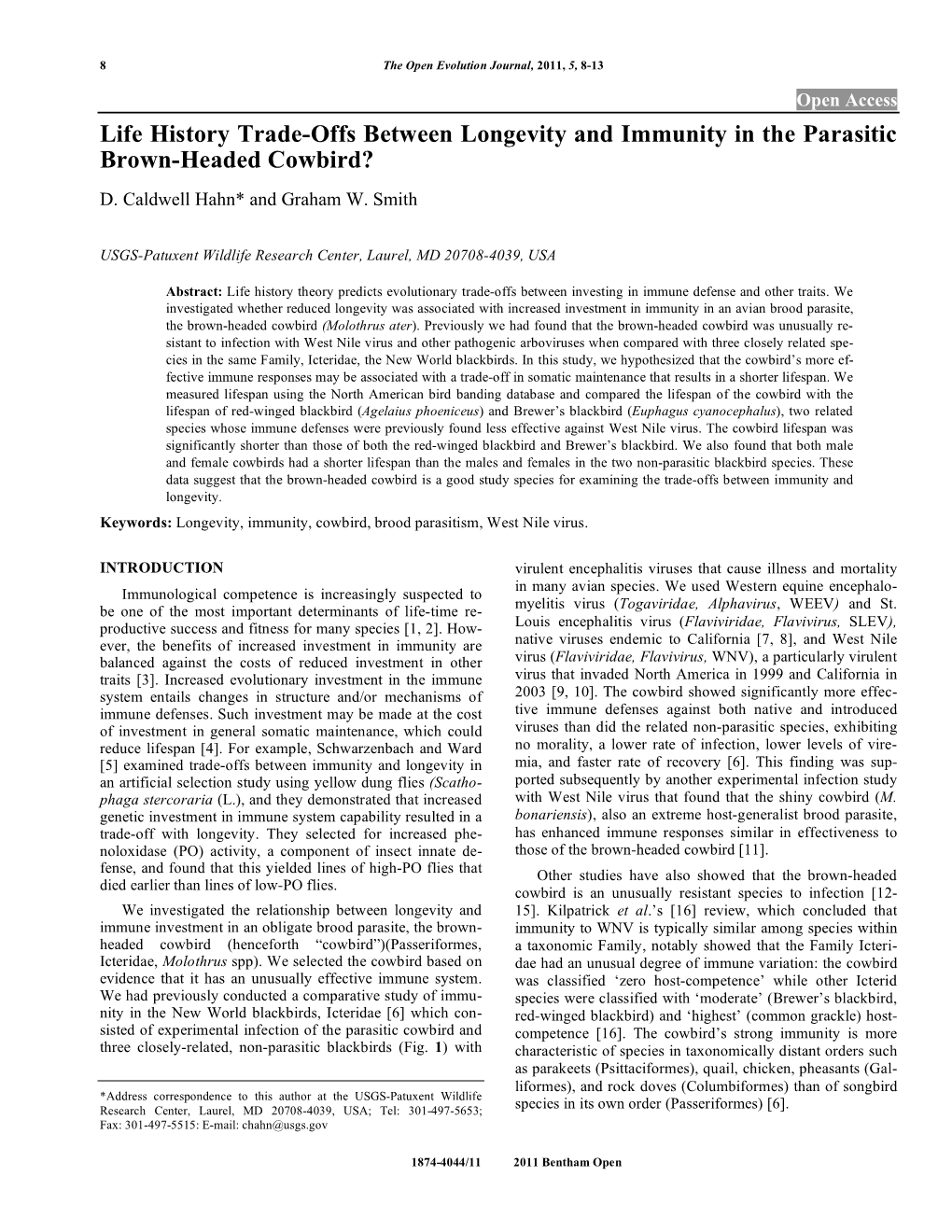 Life History Trade-Offs Between Longevity and Immunity in the Parasitic Brown-Headed Cowbird? D