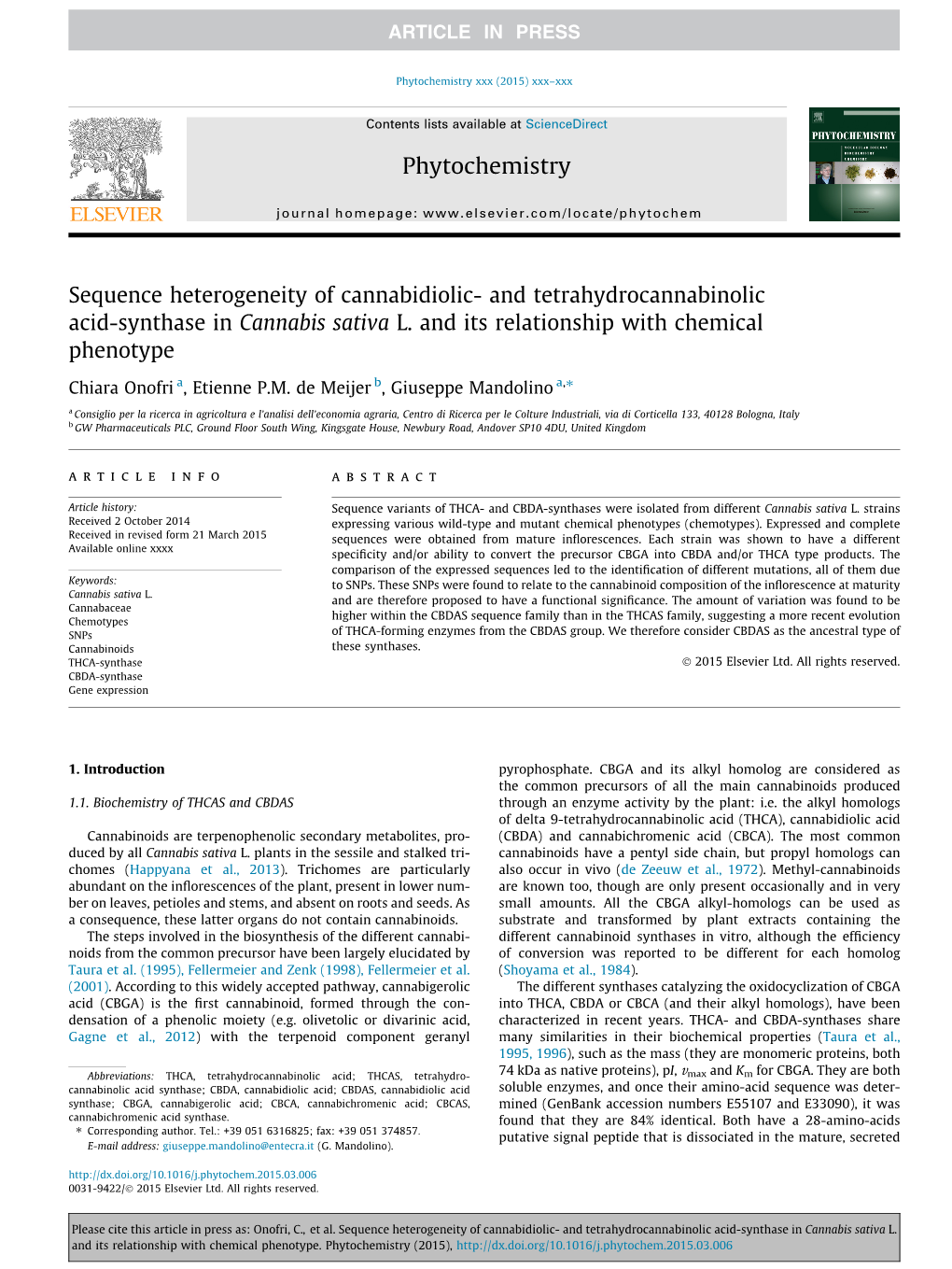 Sequence Heterogeneity of Cannabidiolic- and Tetrahydrocannabinolic Acid-Synthase in Cannabis Sativa L. and Its Relationship with Chemical Phenotype