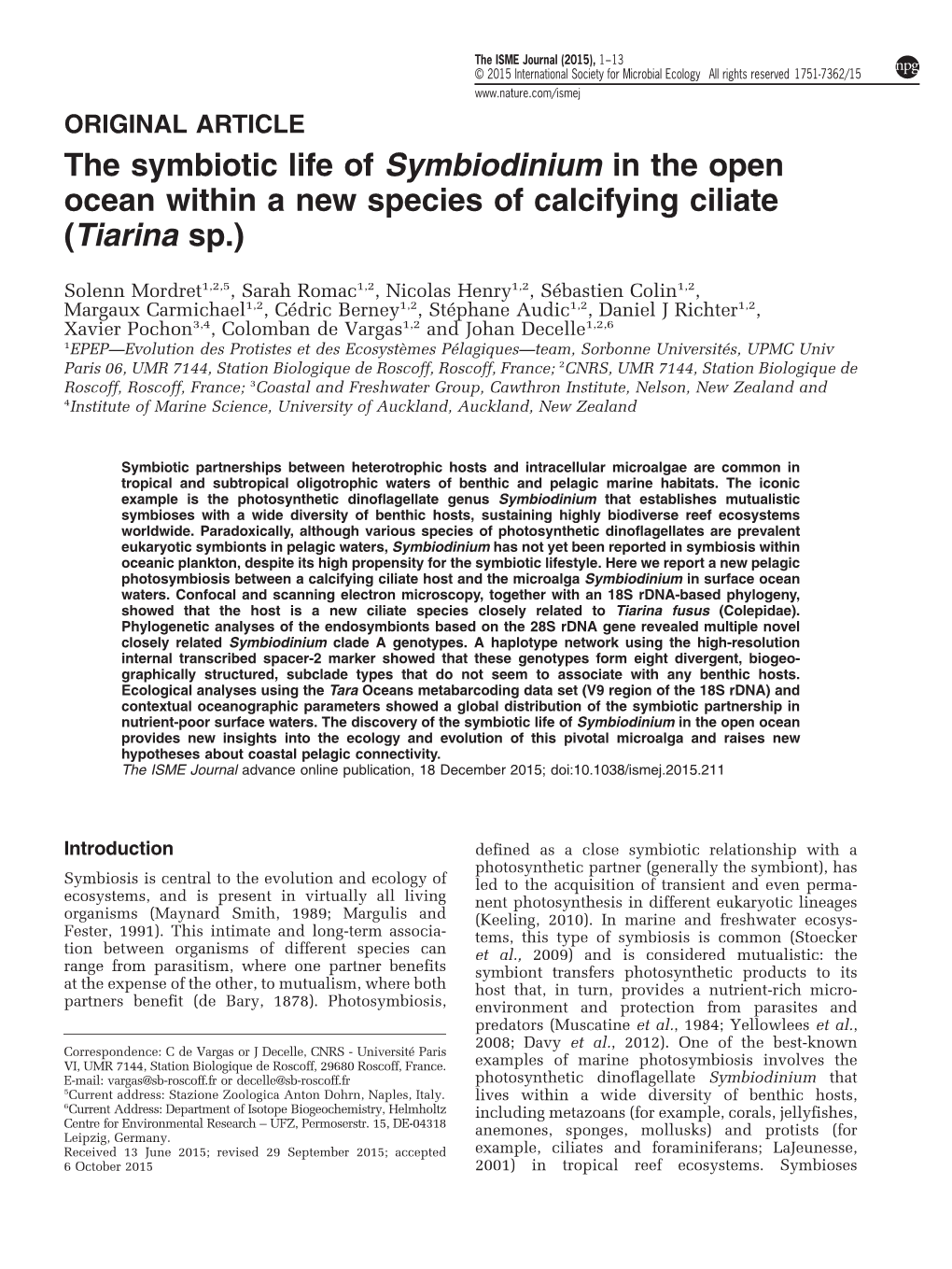 The Symbiotic Life of Symbiodinium in the Open Ocean Within a New Species of Calcifying Ciliate (Tiarina Sp.)