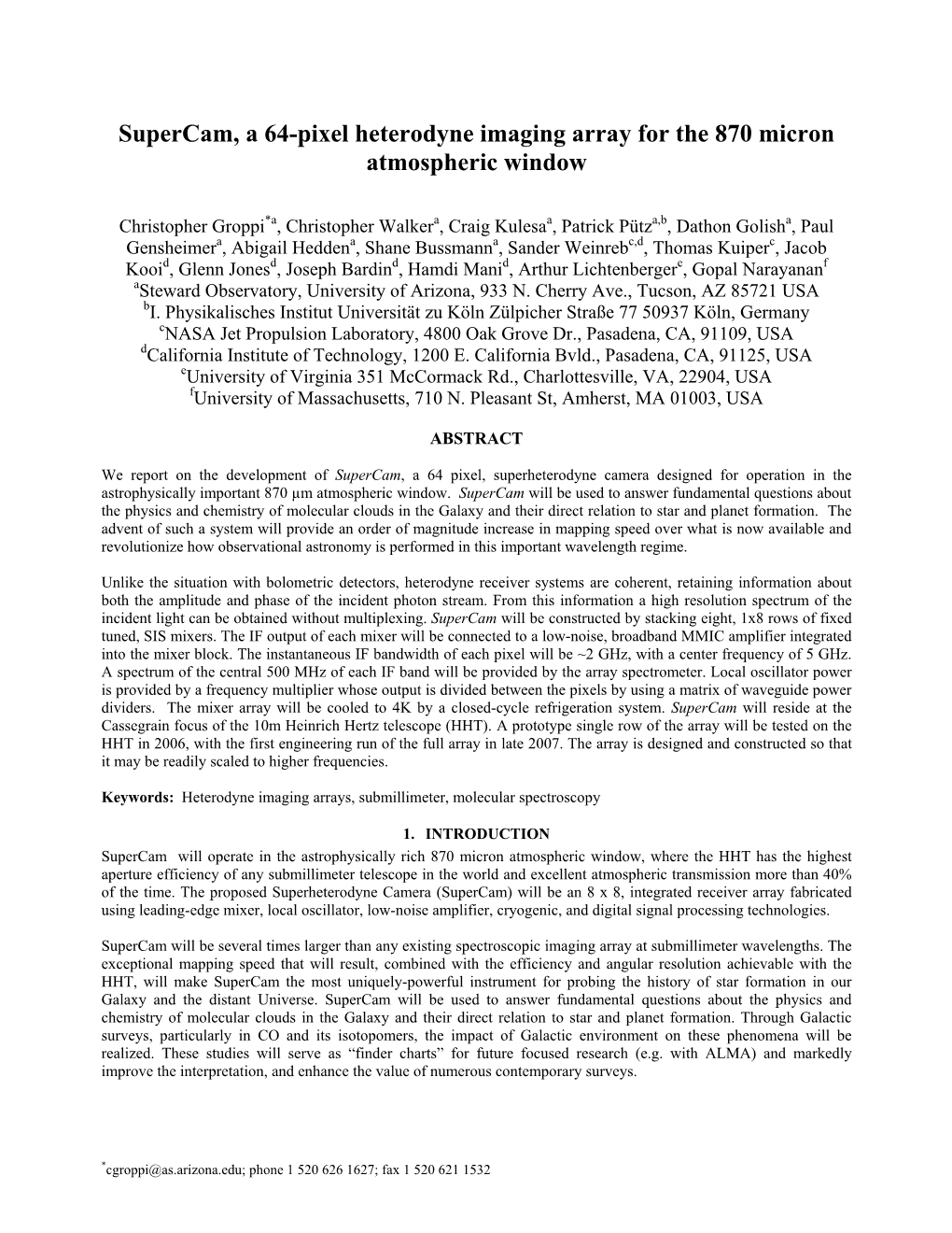 Supercam, a 64-Pixel Heterodyne Imaging Array for the 870 Micron Atmospheric Window