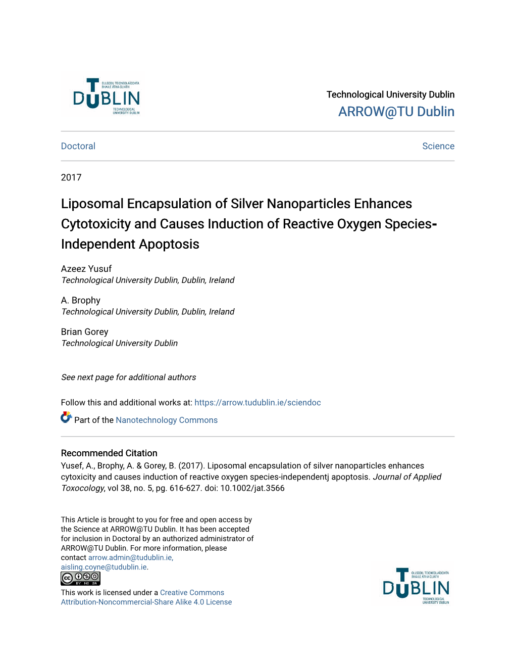 Liposomal Encapsulation of Silver Nanoparticles Enhances Cytotoxicity and Causes Induction of Reactive Oxygen Species‐ Independent Apoptosis