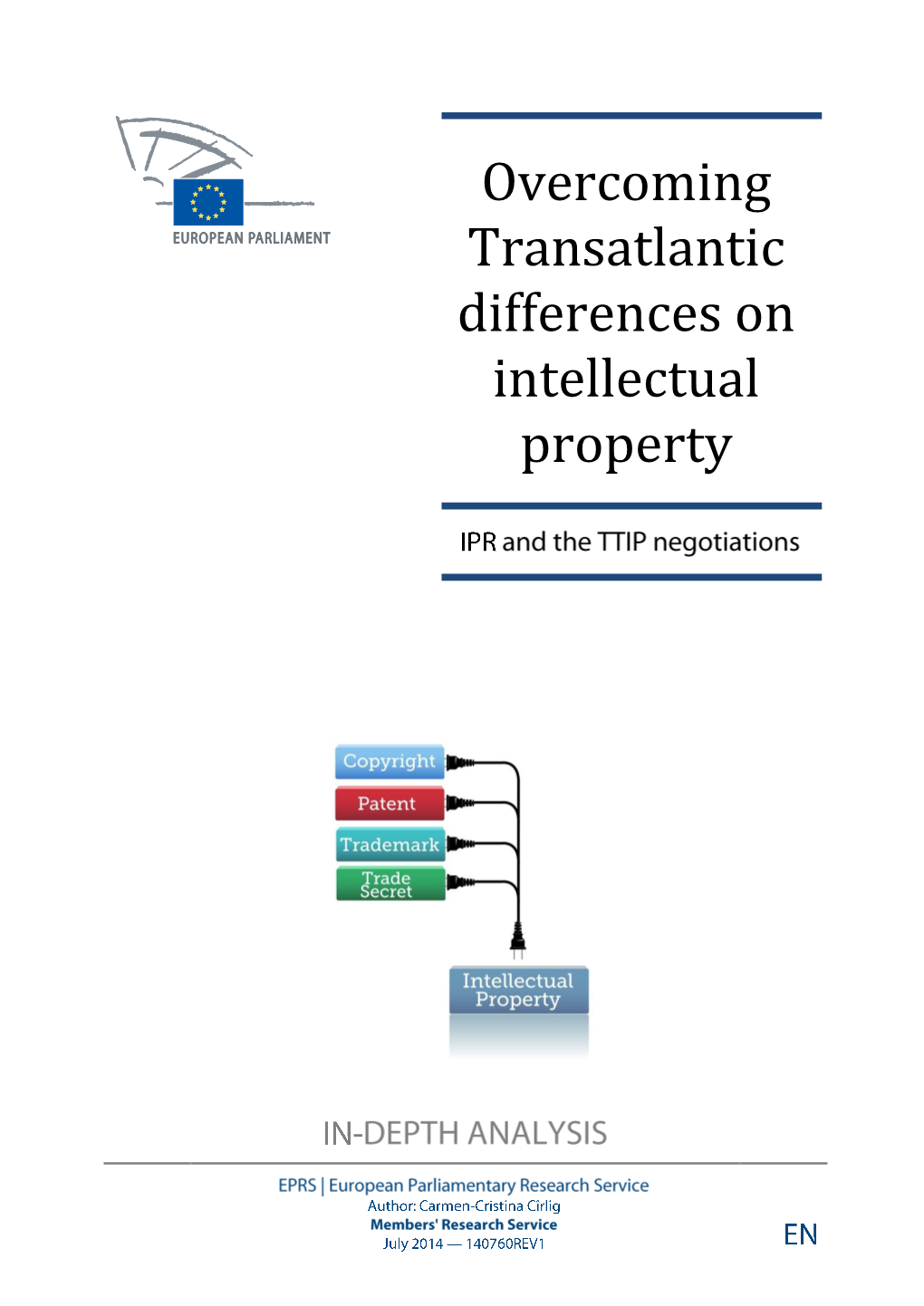 Overcoming Transatlantic Differences on Intellectual Property