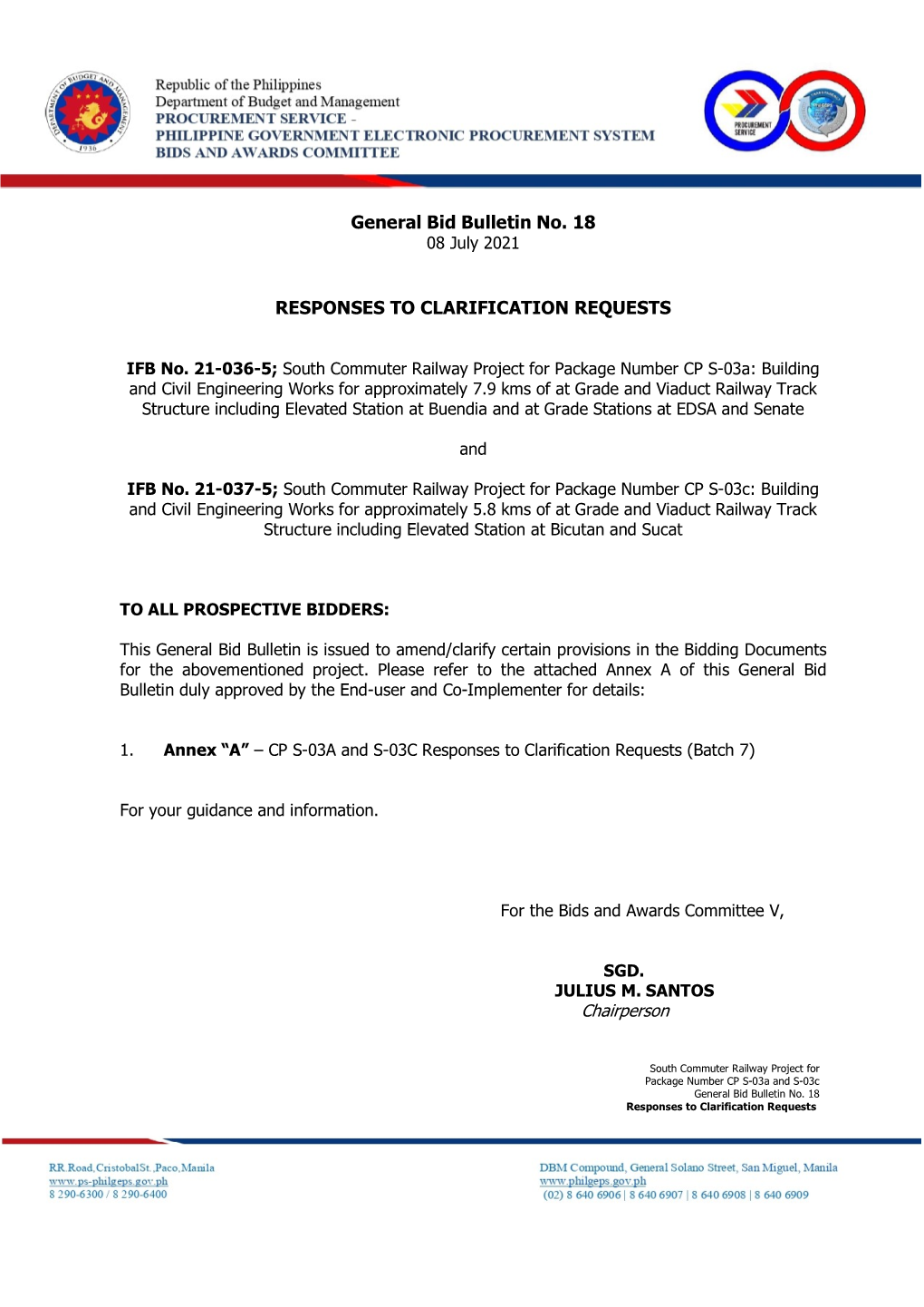 General Bid Bulletin No. 18 RESPONSES to CLARIFICATION REQUESTS Chairperson