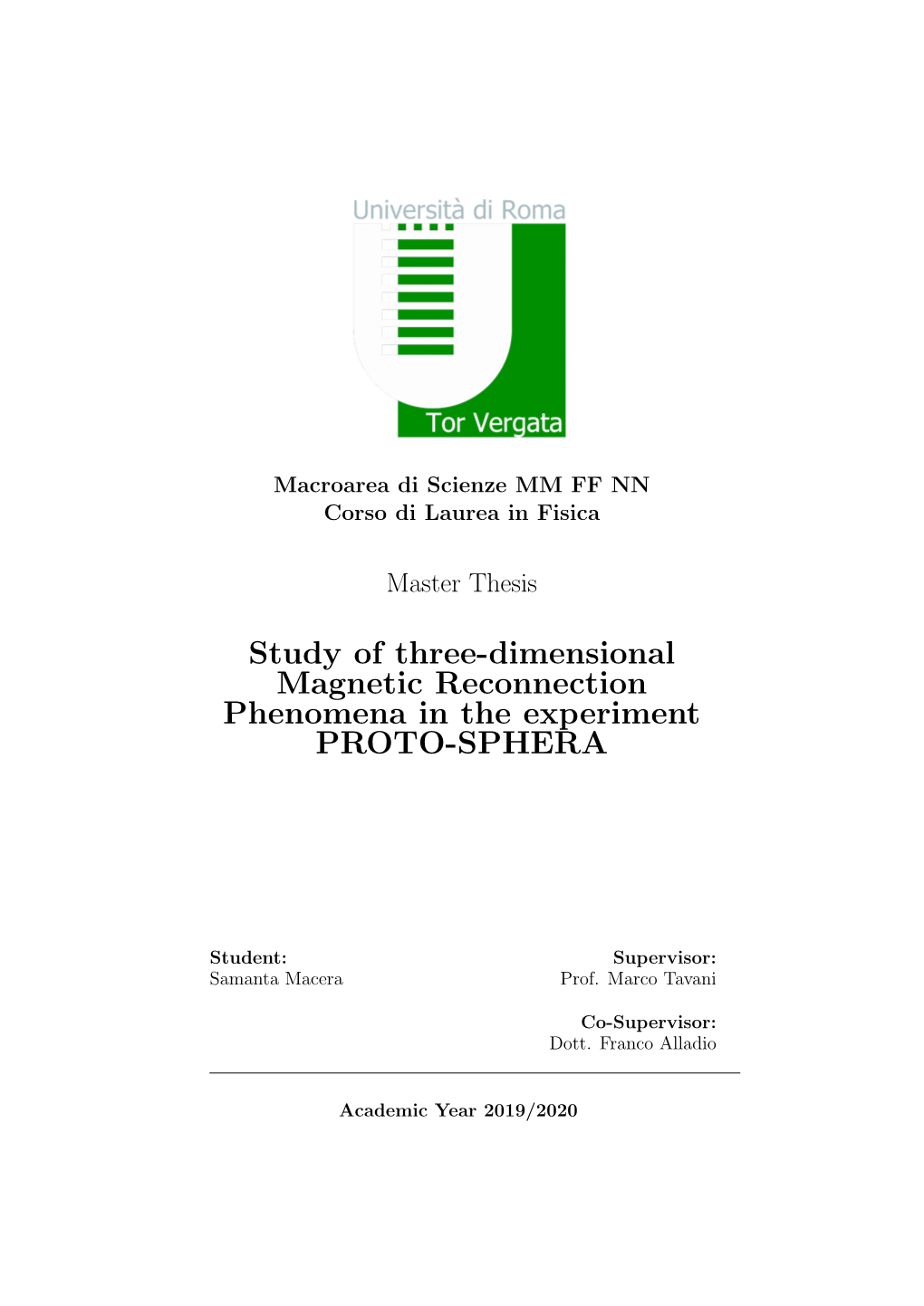 Study of Three-Dimensional Magnetic Reconnection Phenomena in the Experiment PROTO-SPHERA