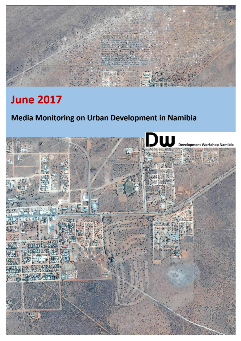 June 2016 Is on Afforda­Ble Housing, for Which We Have Availed an Additional N$300 Million for the Purposes of Land Servicing