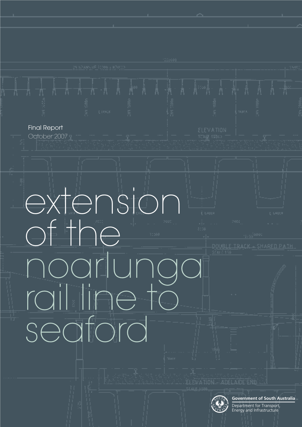 Noarlunga Rail Line to Seaford Final Report