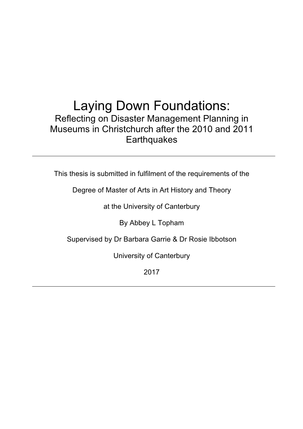 Laying Down Foundations: Reflecting on Disaster Management Planning in Museums in Christchurch After the 2010 and 2011 Earthquakes