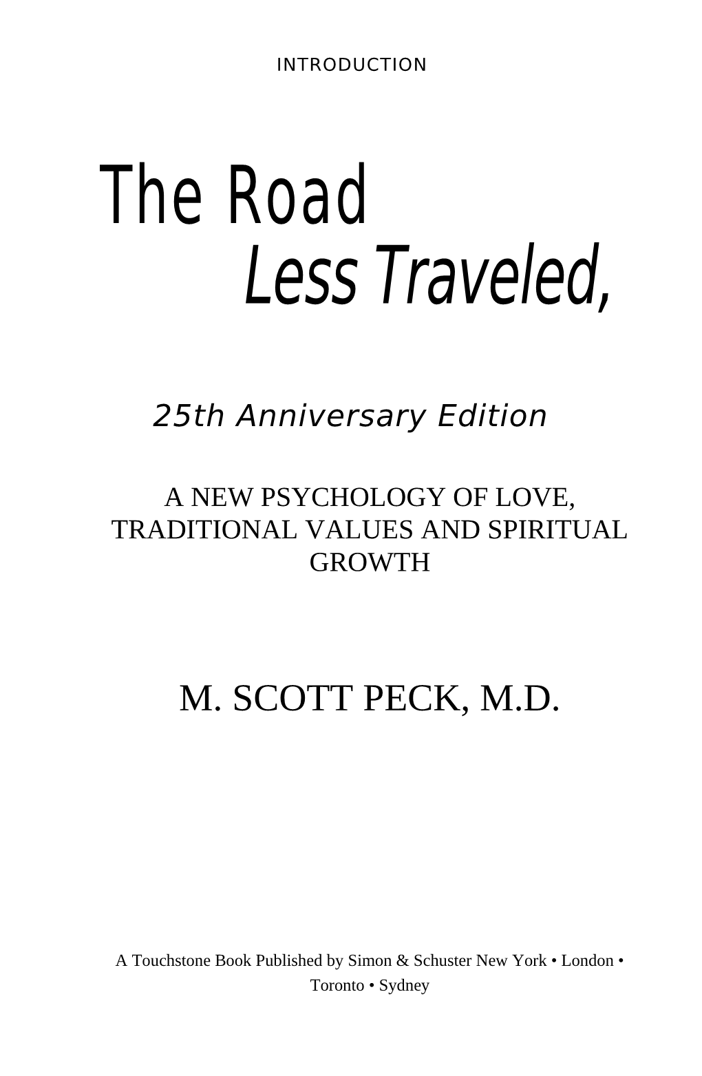 The Road Less Travelled by M.Scott Peck