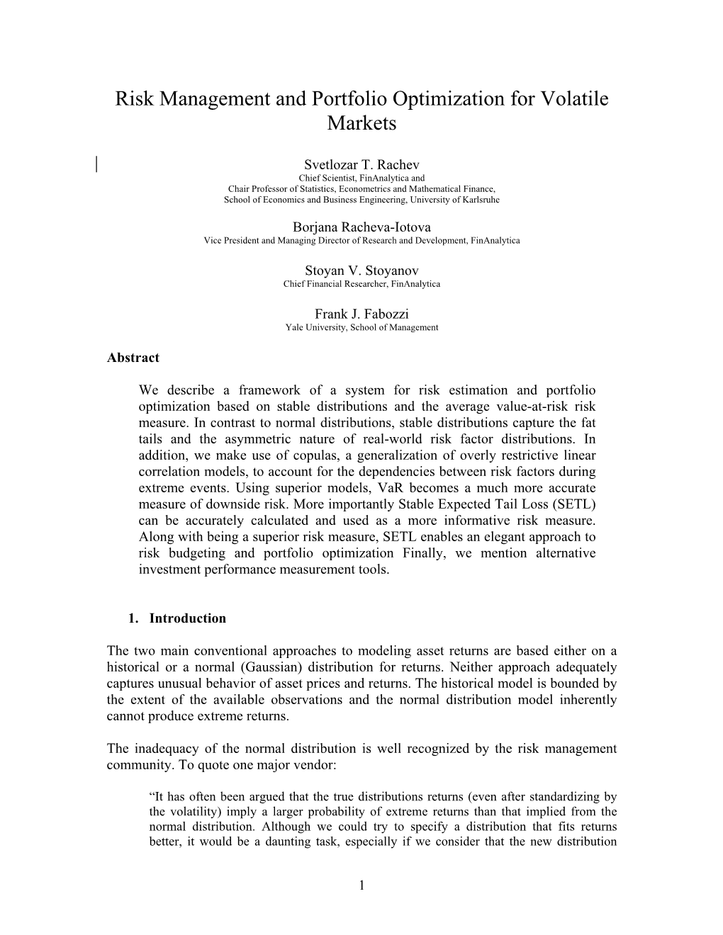 Risk Management and Portfolio Optimization for Volatile Markets