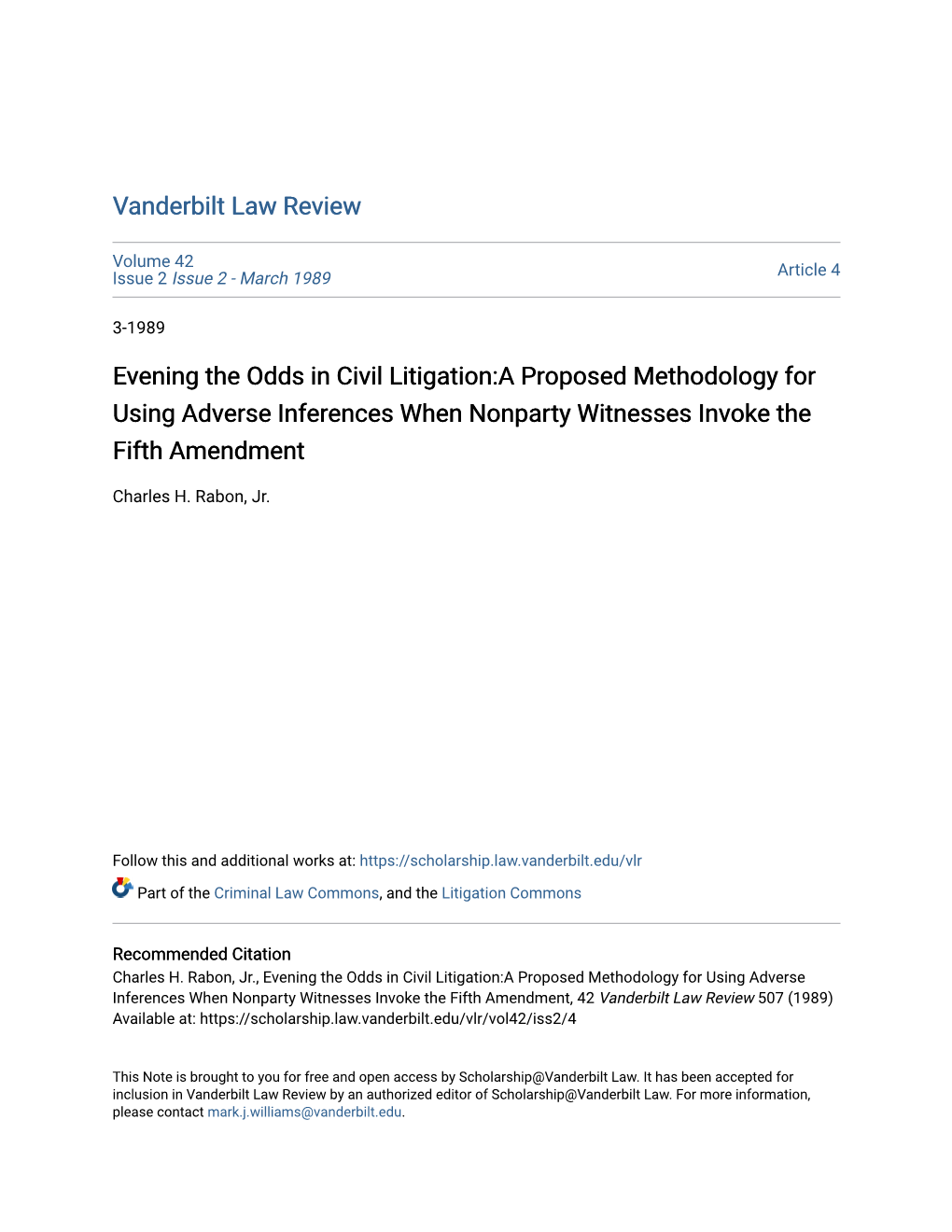 Evening the Odds in Civil Litigation:A Proposed Methodology for Using Adverse Inferences When Nonparty Witnesses Invoke the Fifth Amendment