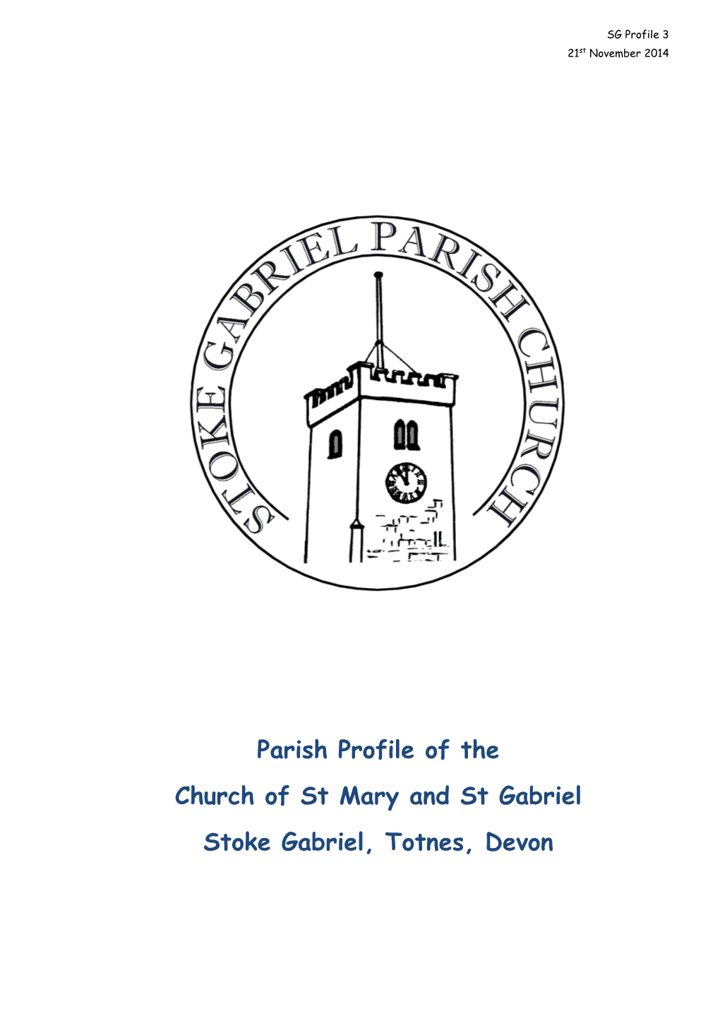 Parish Profile of the Church of St Mary and St Gabriel Stoke Gabriel