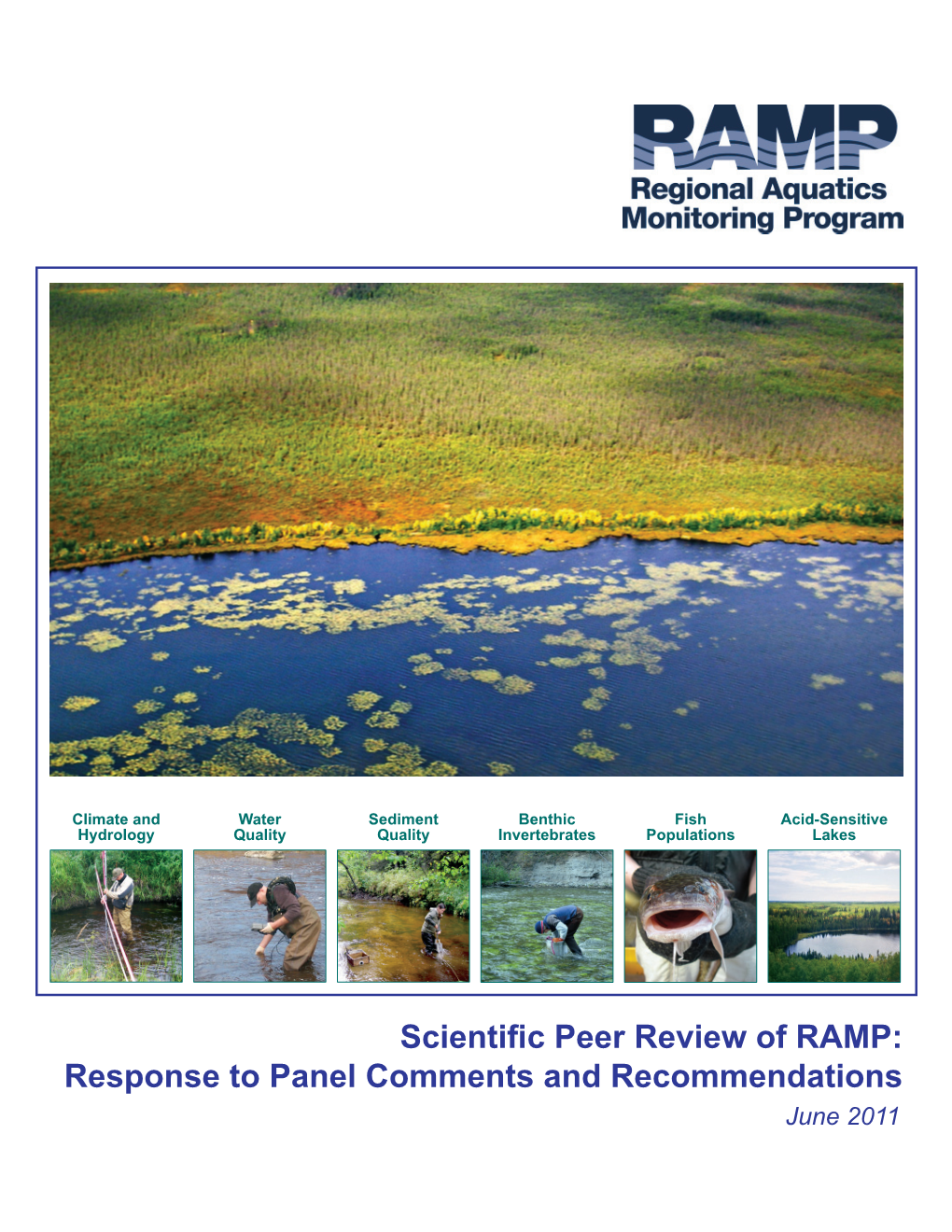 Scientific Peer Review of Ramp: Response to Panel Comments and Recommendations