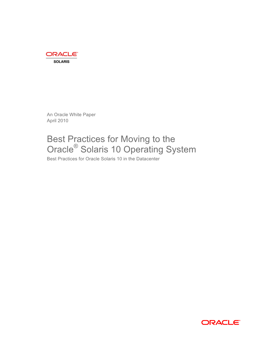 Best Practices for Moving to the Oracle Solaris 10 Operating System