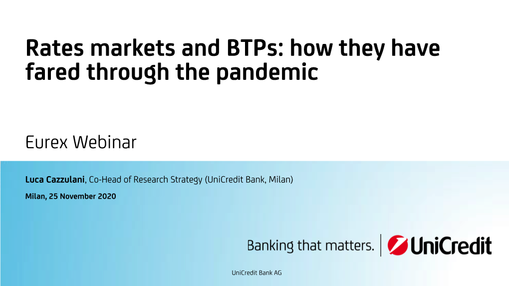 Rates Markets and Btps: How They Have Fared Through the Pandemic