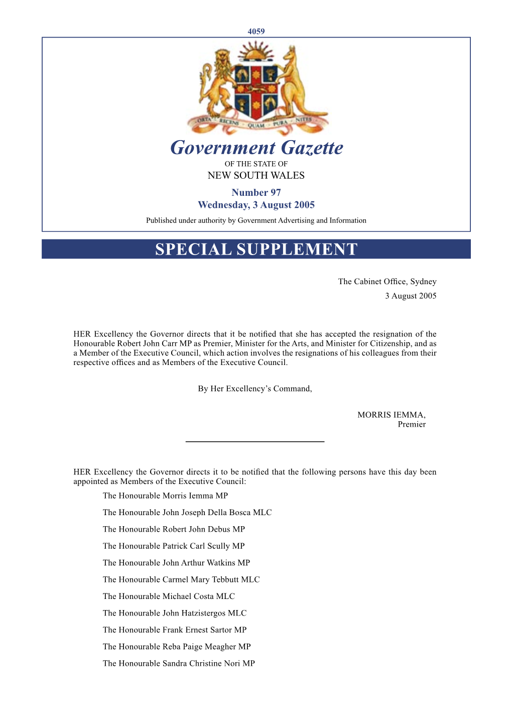 Government Gazette of the STATE of NEW SOUTH WALES Number 97 Wednesday, 3 August 2005 Published Under Authority by Government Advertising and Information