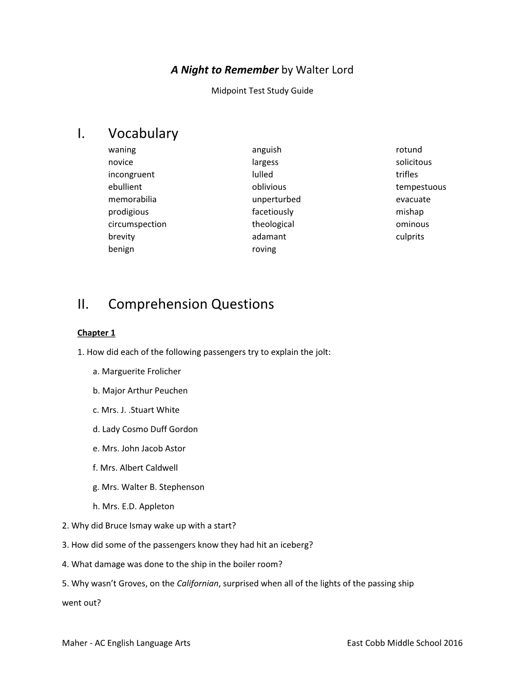 I. Vocabulary II. Comprehension Questions